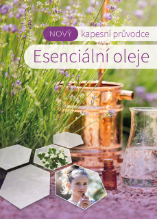 Esenciální oleje – kapesní průvodce NOVÉ VYDÁNÍ